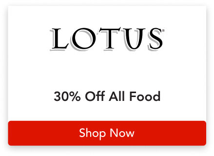 Lotus 30% off all food | Shop Now