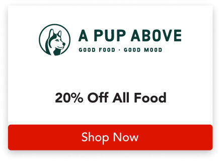20% off all A PUP ABOVE food; use code "FRENZY26" at checkout