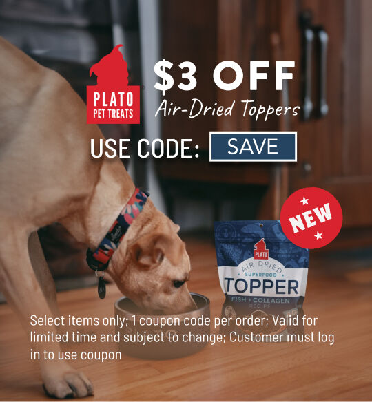 $2 off plato air-dried toppers; Use code SAVE; must log in to customer account  Select items only; 1 coupon code per order; Valid April 2024 & May 2024; Customer must log in to use coupon