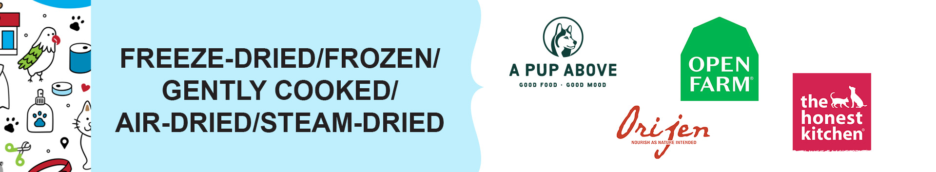 Freeze-Dried Frozen Gently Cooked Air-Dried and Steam-Dried Deals